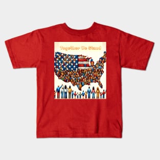 Together We Stand Kids T-Shirt